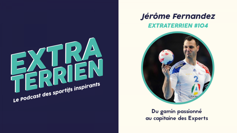 Lire la suite à propos de l’article Jérôme Fernandez (Handball) – Du gamin passionné au capitaine des Experts