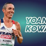 Yoann Kowal – Son auto-discipline, le défi du marathon et l’amour du Kenya